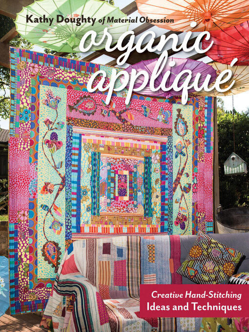 Title details for Organic Appliqué by Kathy Doughty - Wait list